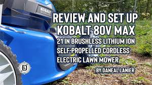 Download 8 kobalt lawn mower pdf manuals. Kobalt 80v Lawnmower Set Up And Review Youtube