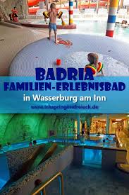 Das Badria Grossartiges Erlebnis Schwimmbad Fur Familien Mit Kindern In Wasserburg Am Inn Wasserburg Am Inn Erlebnisbad Erlebnisbader
