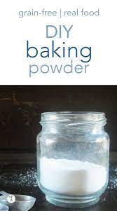 Diy Baking Powder Paleo Corn Free Aluminum Free Homemade Baking Powder Baking Powder Uses Make Baking Powder
