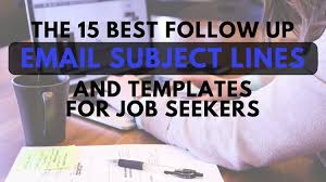 15 Best Follow Up Email Subject Lines And Templates For Job Seekers Career Sidekick