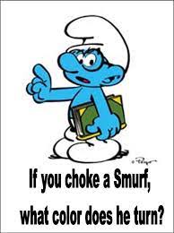 Quotes About Smurf 29 Quotes