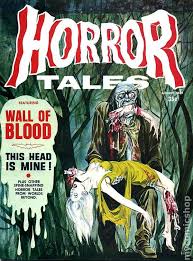 Horror Tales Vol 1 8 Eerie Publications 1969 Scary Comics Horror Tale Horror Comics