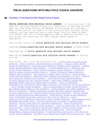 In a time when every side seems convinced it has the answers, the atlantic and hbo are p. Trivia Questions With Multiple Choice Answers Fill Online Printable Fillable Blank Pdffiller