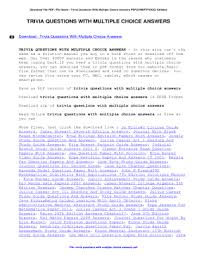 As much as our body needs exercise, our brain also requires some working out from time to time. Trivia Questions With Multiple Choice Answers Fill Online Printable Fillable Blank Pdffiller