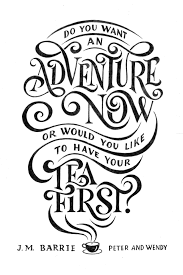 Peter Pan Tea Quotes Peter Pan Quotes Neverland Quotes