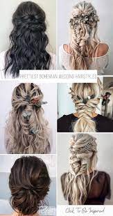 30 Prettiest Bohemian Wedding Hairstyles Already Have A Boho Wedding Dress But Still Dont Know What To D Hair Styles Bohemian Wedding Hair Wedding Hairstyles