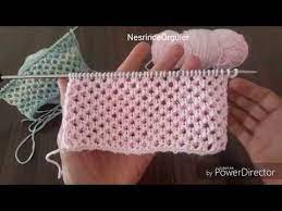 Ajurlu Yumusacik Yeni Orgu Modeli Yapimi Nazarca Com Baby Knitting Patterns Orgu Orgu Desenleri
