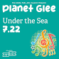 Planet Glee: Under the Sea