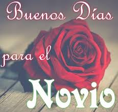 Mensajes de buenos dias para mi novio. Imagenes Con Frases De Buenos Dias Para El Novio Descargar Gratis