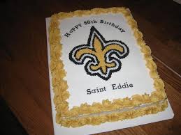 New Orleans Saints Birthday Cakes New Orleans Saints Birthday Cake Birthday Cakes Birthday Cake Pinterest Themed Birthday Cakes New Orleans Saints