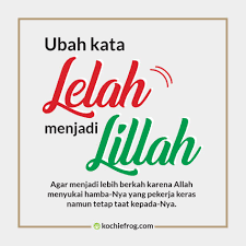Ya allah sesungguhnya engkau memerintahkan untuk berdoa dan memutuskan atasku pengabulan doa, dan engkau zat yang tidak melanggar janji dan tidak. Gambar Kata Kata Lelah Bekerja Yang Memotivasi Kochie Frog