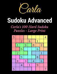 Play hard sudoku puzzles online for free. Sudoku Advanced Carla S 100 Hard Sudoku Puzzles Large Print Carla 9781520559803 Amazon Com Books