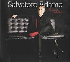 Adamo hotel features a spa centre and hot tub. Salvatore Adamo Si Vous Saviez 2018 Cd Discogs