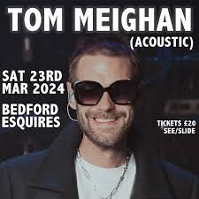 Tom Meighan (Acoustic) + Tom Webber. -