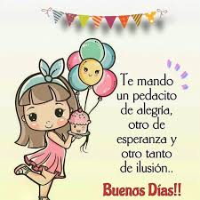 Frases Bonitas de Buenos Días | Buenos dias Alegría ...