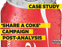 Behind the scenes with jesse what is 'share a coke'? Case Study Share A Coke Campaign Post Analysis