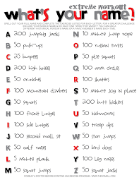 Full Name Workout What S Your Name Extreme Workout In 2020 Spell Your Name Workout Extreme Workouts Workout Names