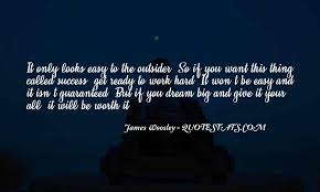 Top 34 It Won T Be Easy Quotes Famous Quotes Sayings About It Won T Be Easy