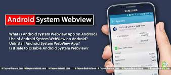 What is the android system webview and why do so many apps depend on it? What Is Android System Webview Can I Uninstall It