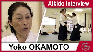 Whenever i move, that's aikido. Yoko Okamoto Aikido Interview Youtube