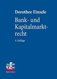 Anwalt für bankrecht & kapitalmarktrecht mit advocado finden ► kostenlose ersteinschätzung ✅ rückruf noch heute! Bank Und Kapitalmarktrecht Von Dorothee Einsele Isbn 978 3 16 155640 1 Fachbuch Online Kaufen Lehmanns De