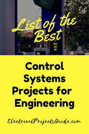 The Best Control Systems Projects For Engineering Epg Control Systems Engineering Engineering Student Engineering