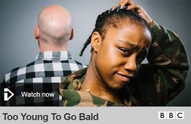 And still others choose one of the treatments available to prevent further hair loss or restore growth. Bbc Documentary Explores Hair Loss Among Young People