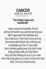 Sure they're patient to a point, but you don't want to see what. Here Comes The Waterfalls Cancer Zodiac Facts Cancer Quotes Zodiac Cancer Horoscope