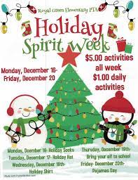 Some of your are off of work right now (lucky!), while some of us are still in the offi. Holiday Spirit Week Royal Green Elementary