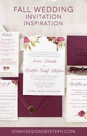 Fall Wedding Invitation Inspiration Oh My Designs By Steph Marsala Wedding Invitation Floral Wedding Invitations Wedding Invitation Inspiration
