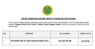 Posted by unknown at 12:29 am. Majlis Sukan Negeri Kedah Kerja Kosong Kerajaan