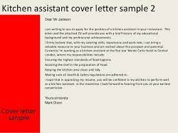 An example of a cover letter for a medical assistant. Kitchen Assistant Cover Letter