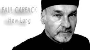 Смотреть клип how long (ace). Paul Carrack How Long Youtube