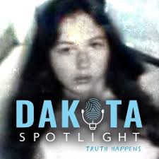 Dakota Spotlight: Please tell mom I love her