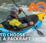 How to Choose and Size a Packraft