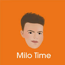 Milo Time (podcast)