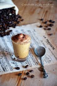 Al via con un'irresistibile crema al caffè. Crema Fredda Al Caffe Senza Panna Il Mondo Di Rosalba Crema Fredda Caffe Panna