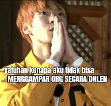 Pin Oleh Batara Cctv Di My Beloved Meme Hehehhee Fakta Lucu Gambar Lucu Meme Kpop