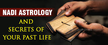 Nadi Astrology And Secrets Of Your Past Life