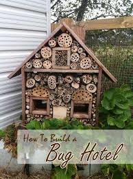 Now is the time to start. How To Build A Bug Hotel Bug Hotel Insect Hotel Garden Planning