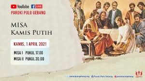 Doa pada saat tuguran kamis putih. Misa Kamis Putih 1 April 2021 Paroki Pulo Gebang Keuskupan Agung Jakarta