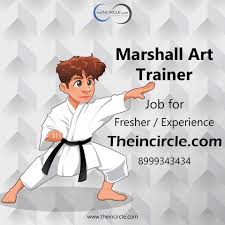 Marshall Art Trainer Job Thiencircle Com Job Posting Jobs For Freshers Job Portal