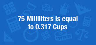 How much is 75 milliliters? What Is 75 Milliliters In Cups Convert 75 Ml To Cup