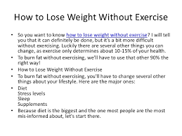 How To Lose Weight Without Exercise
