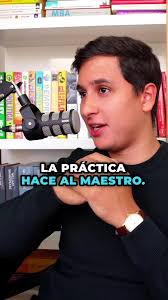 La Práctica Hace Al Maestro: Un Gran Concepto Que Cambió Mi Vida