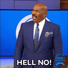 When steve harvey announced the wrong miss universe you knew steve harvey memes & gifs would be nothing better than a funny steve harvey meme and some steve harvey gifs though. Hell No Steve Harvey Gif Hellno Steveharvey Steveonwatch Discover Share Gifs
