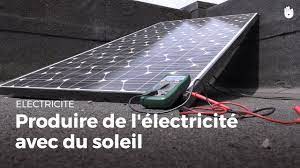 Peut on produire son electricite. Comment Produire De L Electricite Avec Du Soleil Energies Renouvelables Youtube