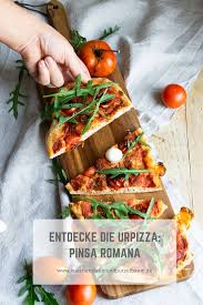 Entdeckt Das Rezept Fur Eine Leckere Pinsa Romana Kuchentraum Purzelbaum Pinsa Pinsaromana Urzpizza Rezepte Lecker Lebensmittel Essen