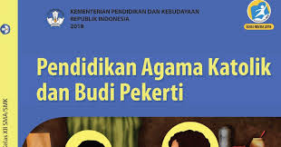 Butir soal penilaian harian 1 pendidikan agama katolik kelas 12 semester ganjil setelah menyelesaikan satu kompetensi dasar, setiap guru pengasuh mata pelajaran akan mengadakan penilaian harian (ph). Buku Siswa Kurikulum 2013 Pendidikan Agama Katolik Dan Budi Pekerti Kelas 12 Edisi Revisi 2018 Sma Smk Dadang Jsn