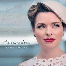 Claire Hastings: Those Who Roam
